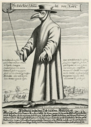 ペスト医師（17世紀）ペストを専門とする医師。